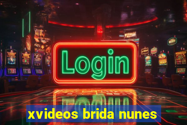 xvideos brida nunes